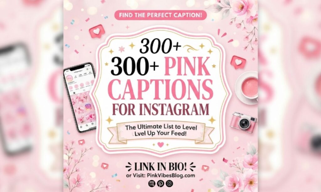 300+ Pink Captions for Instagram
