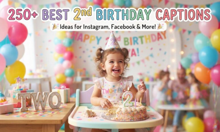 250+ Best 2nd Birthday Captions