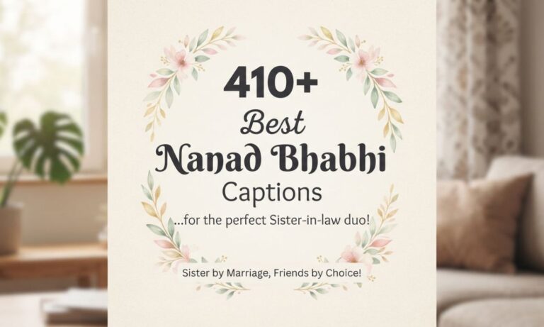 410+ Best Nanad Bhabhi Captions
